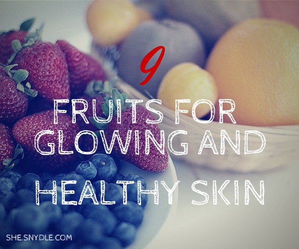 Fruits for Glowing Skin