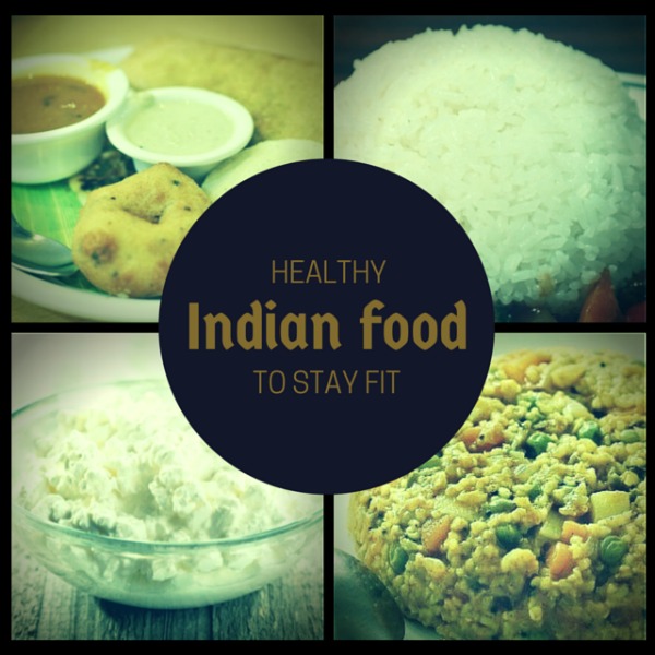 Healthy Indian food to stay fit Main